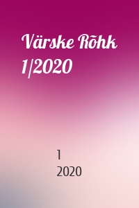 Värske Rõhk 1/2020