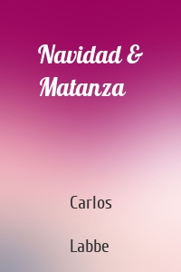 Navidad & Matanza