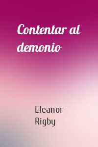 Contentar al demonio