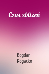 Czas zbliżeń