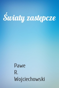 Światy zastępcze