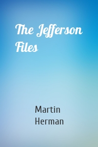 The Jefferson Files