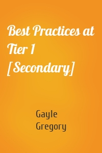 Best Practices at Tier 1 [Secondary]