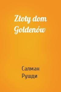Złoty dom Goldenów