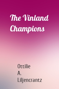 The Vinland Champions