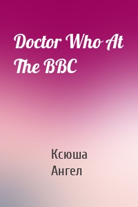 Doctor Who At The BBC