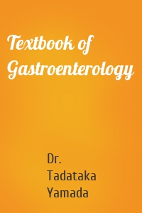 Textbook of Gastroenterology