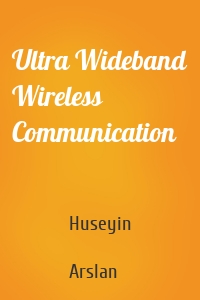 Ultra Wideband Wireless Communication