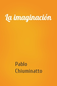 La imaginación