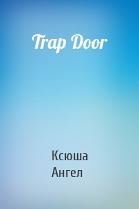 Trap Door