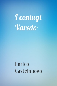 I coniugi Varedo
