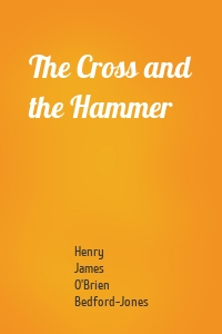 The Cross and the Hammer