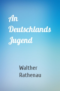 An Deutschlands Jugend