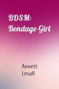 BDSM: Bondage-Girl