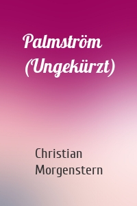 Palmström (Ungekürzt)