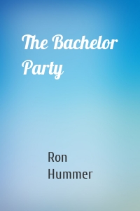 The Bachelor Party