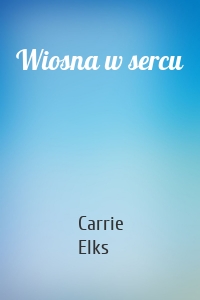 Wiosna w sercu