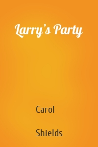 Larry’s Party