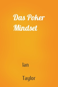 Das Poker Mindset