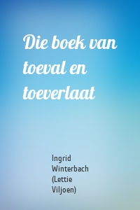 Die boek van toeval en toeverlaat