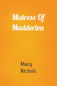 Mistress Of Madderlea