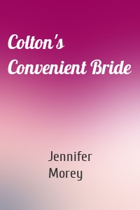 Colton's Convenient Bride