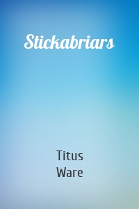 Stickabriars