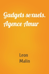 Gadgets sexuels. Agence Amur