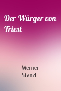 Der Würger von Triest