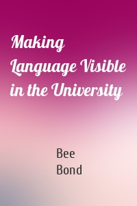 Making Language Visible in the University