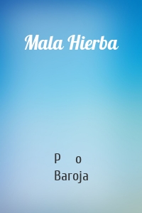 Mala Hierba
