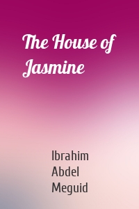 The House of Jasmine