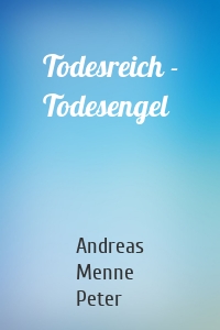 Todesreich - Todesengel