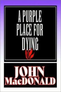 Джон Макдональд - Смерть в пурпурном краю