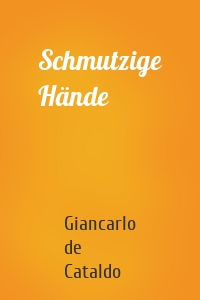 Schmutzige Hände