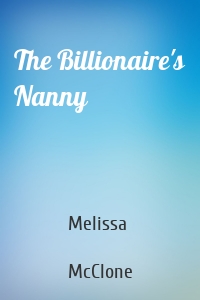 The Billionaire's Nanny