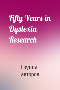 Fifty Years in Dyslexia Research