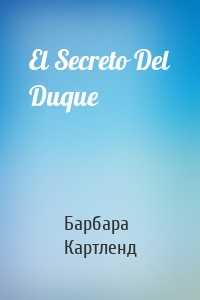 El Secreto Del Duque