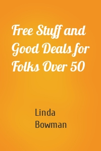 Free Stuff and Good Deals for Folks Over 50