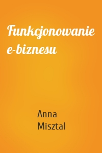 Funkcjonowanie e-biznesu