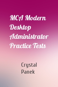 MCA Modern Desktop Administrator Practice Tests
