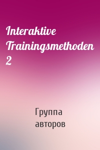 Interaktive Trainingsmethoden 2