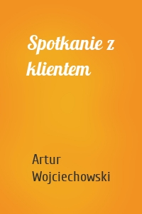 Spotkanie z klientem