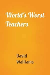 World's Worst Teachers