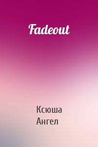 Fadeout