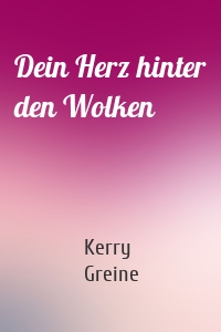Dein Herz hinter den Wolken