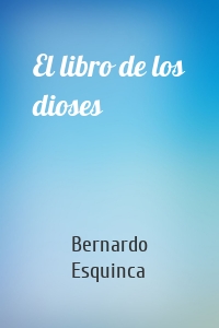 El libro de los dioses