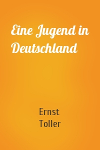 Eine Jugend in Deutschland