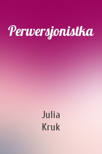 Perwersjonistka