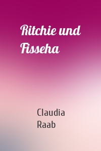 Ritchie und Fisseha